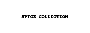 SPICE COLLECTION