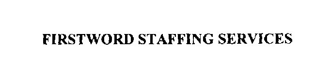 FIRSTWORD STAFFING SERVICES