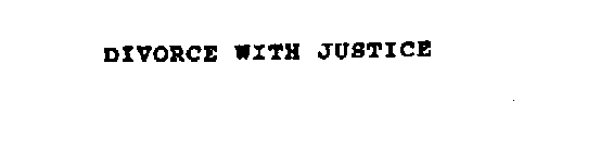 DIVORCE WITH JUSTICE