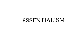 ESSENTIALISM