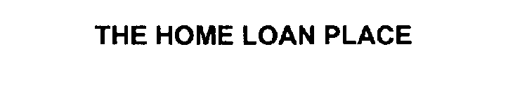 THE HOME LOAN PLACE