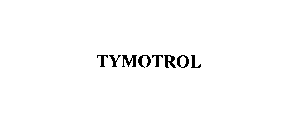 TYMOTROL