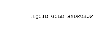 LIQUID GOLD HYDROHOP