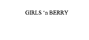 GIRLS 'N BERRY