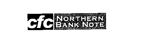 CFC NORTHERN BANK NOTE