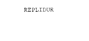 REPLIDUR