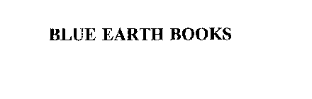 BLUE EARTH BOOKS