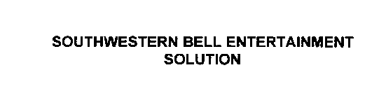 SOUTHWESTERN BELL ENTERTAINMENT SOLUTION