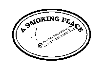 SMOKING PLACE IN OVAL DESIGN