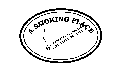 A SMOKING PLACE