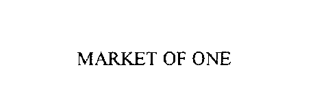 MARKET OF ONE