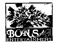 BONSAI ENTERTAINMENT