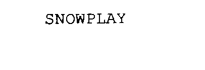 SNOWPLAY