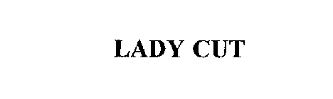 LADY CUT