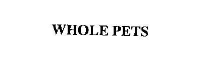 WHOLE PETS