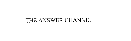 THE ANSWER CHANNEL