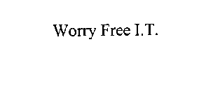 WORRY FREE I.T.