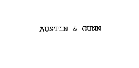 AUSTIN & GUNN