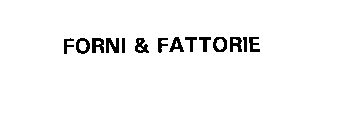 FORNI & FATTORIE