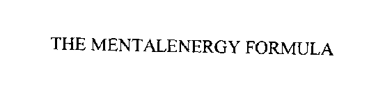 THE MENTALENERGY FORMULA