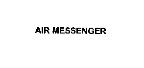 AIR MESSENGER