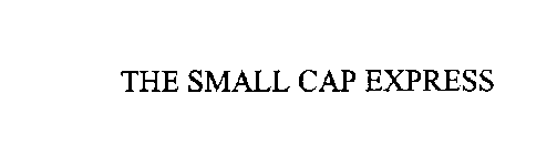 THE SMALL CAP EXPRESS
