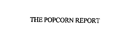 THE POPCORN REPORT