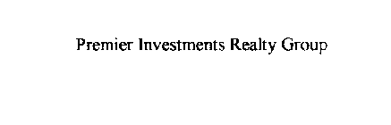 PREMIER INVESTMENTS REALTY GROUP