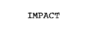 IMPACT