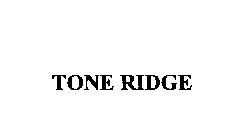 TONE RIDGE