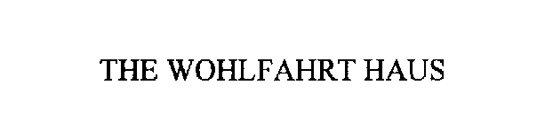 THE WOHLFAHRT HAUS