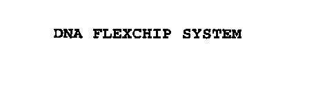 DNA FLEXCHIP SYSTEM
