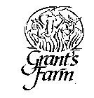 GRANT'S FARM