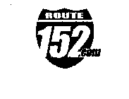 ROUTE 152.COM