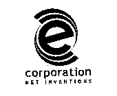 E CORPORATION NET INVENTIONS