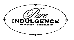 PURE INDULGENCE TOBACCONIST CHOCOLATIER