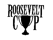 ROOSEVELT CUP