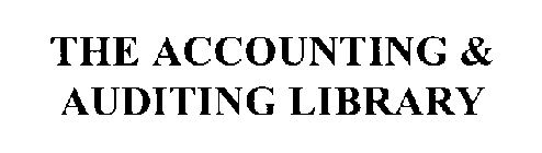 THE ACCOUNTING & AUDITING LIBRARY
