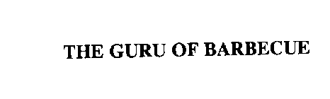 THE GURU OF BARBECUE
