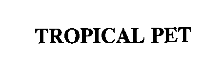 TROPICAL PET