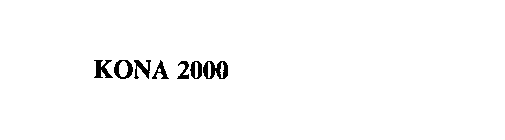 KONA 2000