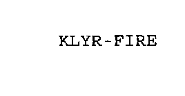 KLYR-FIRE