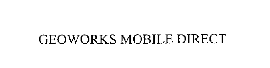 GEOWORKS MOBILE DIRECT