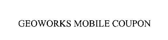 GEOWORKS MOBILE COUPON