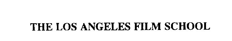 THE LOS ANGELES FILM SCHOOL