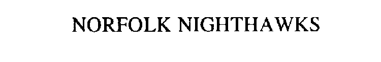 NORFOLK NIGHTHAWKS