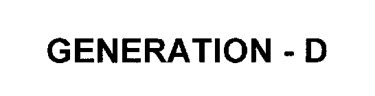 GENERATION - D