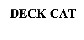 DECK CAT
