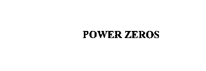 POWER ZEROS