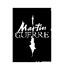 MARTIN GUERRE